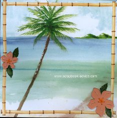 Bermuda Scrapbook Layout using beach scene background papers and plexiglass hibiscus & palm trees embroidered with DMC threads