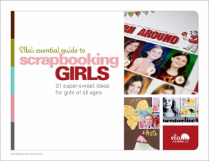 Ella Publishing - Scrapbooking for Girls