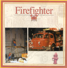 Firefighters Scrapbook Layout
